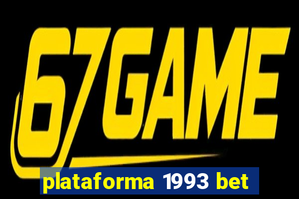 plataforma 1993 bet